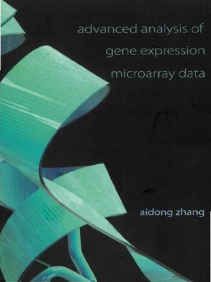 cover image of Advanced Analysis of Gene Expression Microarray Data